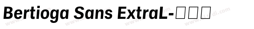 Bertioga Sans ExtraL字体转换 Bertioga Sans ExtraL字体转换